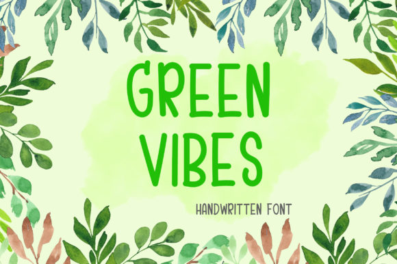 Green Vibes: A Handwritten Font That Brings Personality to Branding